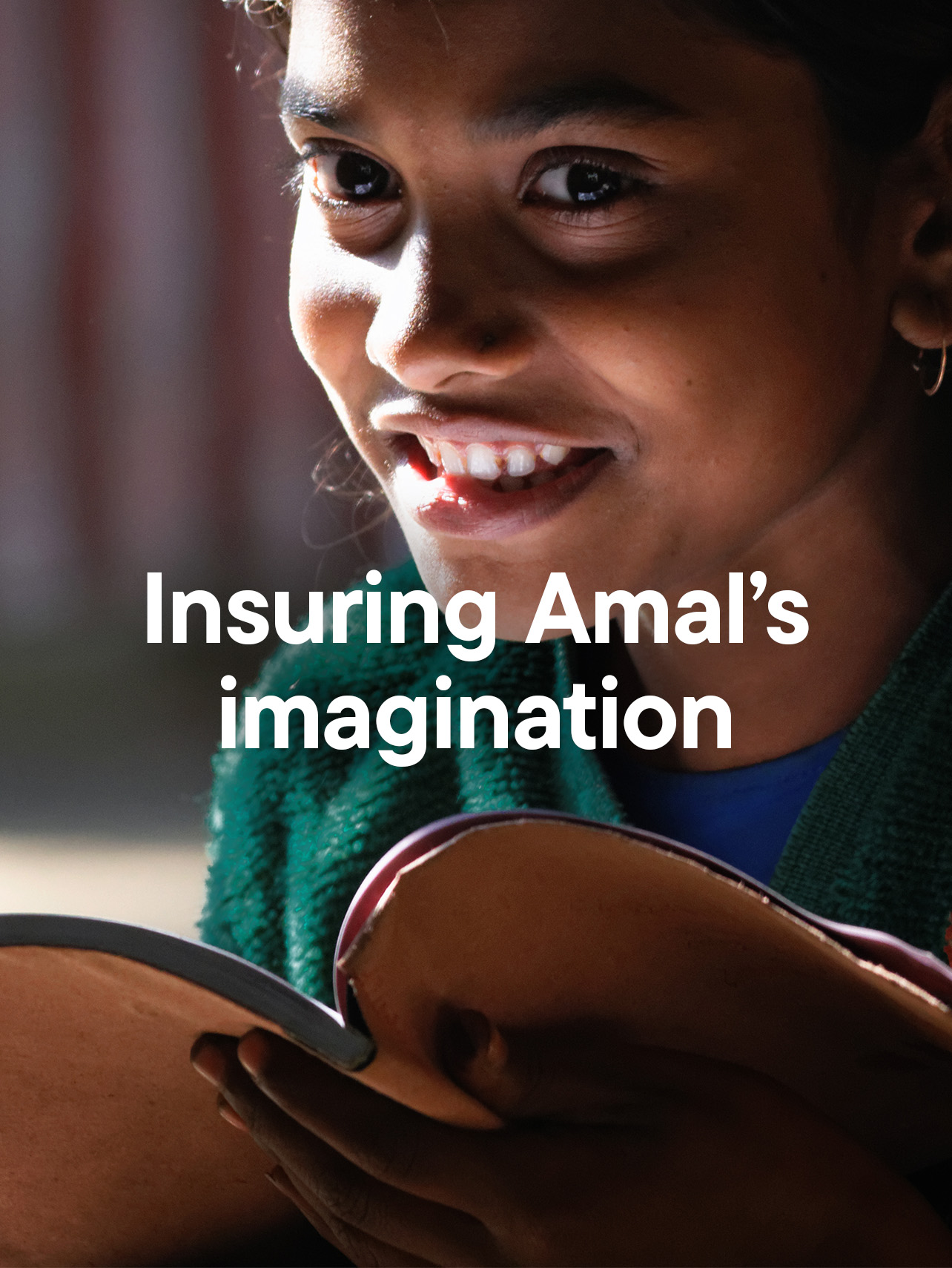 A young girl reading a book with the text 'Insuring Amal's imagination' overlayed